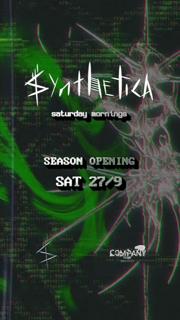 Synthetica • Saturday Mornings At Company • Season Opening