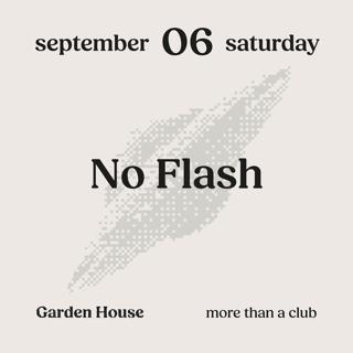 Garden House Club Invites: No Flash