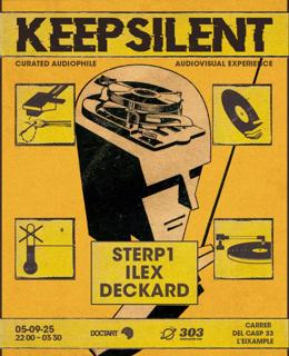 Keepsilent Pres. Deckard, Ilex And Sterp1 At 303