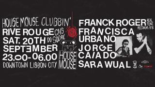 House Mouse Clubbin' W/ Franck Roger