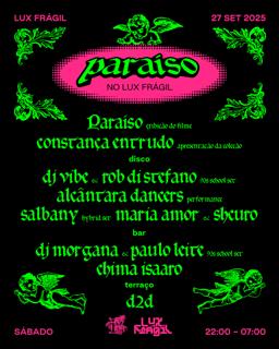 Paraíso: Dj Vibe B2B Rob Di Stefano, Salbany, Maria Amor & Shcuro, Dj Morgana B2B Paulo Leite
