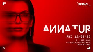 Signal Presents Anna Tur