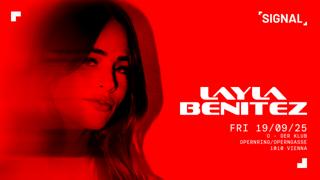 Signal Presents Layla Benitez