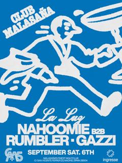 La Luz Feat. Nahoomie B2B Rumbler