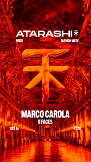 Atarashi Week-End Pfw : Marco Carola And Ii Faces
