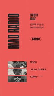Strictly House: Memek, Julio Garcés, Ginno
