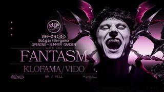 Fantasm + Klofama + Vido X Opening