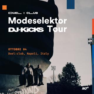 Modeselektor // Dj-Kicks Tour