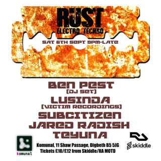 Rust Presents - Ben Pest (Dj Set) Lusinda (Victim Records)