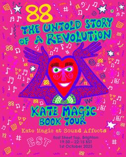 88, The Untold Story Of A Revolution Book Tour: Brighton