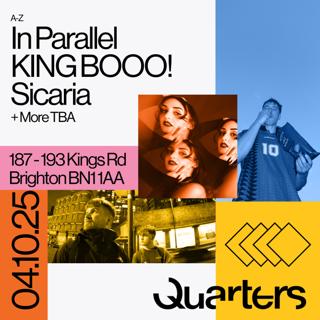 Quarters Presents In Parallel, King Booo!, Sicaria