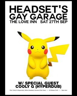 Headsets'S Gay Garage With Cooly G (Hyperdub), Skillis + Burland