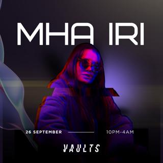 Vaults Presents: Mha Iri