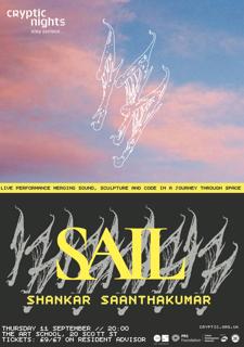 Cryptic Nights: Sail // Shankar Saanthakumar