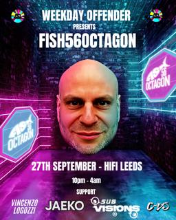 Weekday Offender Presents Fish56Octagon: Exclusive Set