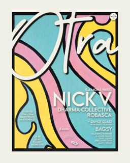 Otra Dance Special With Nick V, Bagsy & Otra Residents