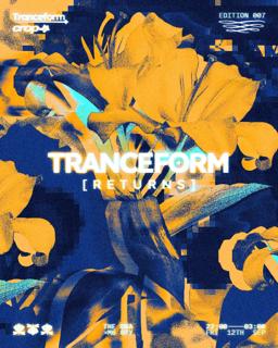Tranceform 007