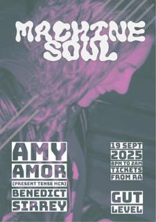 Machine Soul With Amy Amor
