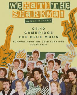 We Hate The Sharkman - Debut Album Tour Cambridge