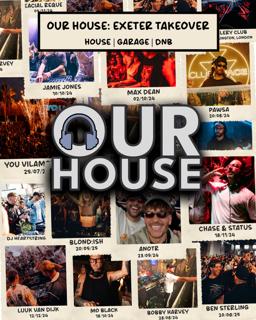 Our House: Exeter Takeover