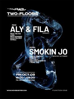 Aly & Fila (3 Hr Set) + Smokin Jo (Defected) - Two Floor Event - Fri Oct 03 - Move Exeter