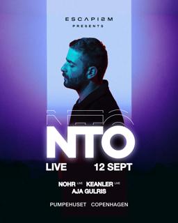 Escapism Presents: Nto Live 360° Xp + Guests