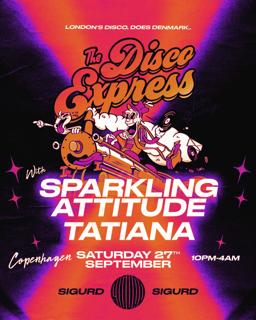 The Disco Express X Sigurd Cph