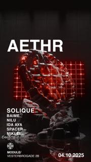 Aethr Pres. Solique ∘ Baime ∘ Ida Aya
