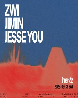 Hertz 헤르츠 Meets: Zwi (Vn, Savage) Jimin Jesse You