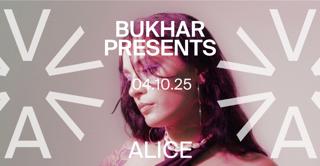 Bukhar Presents: Noise Diva + Malika Mahmoud + Sham B2B Lucy Headburn At Alice