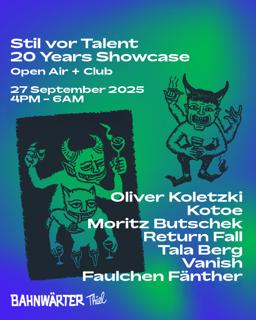 Stil Vor Talent 20 Years Showcase Mit Oliver Koletzki – Open Air & Club | Bahnwärter Thiel