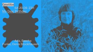 My Dear Birthday With Ada, Sascha Funke, Denis Stockhausen