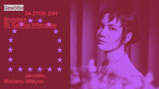 Brutalism St. Gertrud Aftershow With Jakojako, Mariami, Mȧtyrer