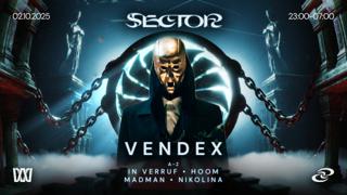 Sector X Vendex, Nikolina &  In Verruf