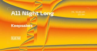 Pan X Keepsakes All Night Long