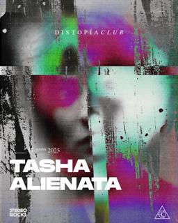 Distopia Club: Tasha - Alienata