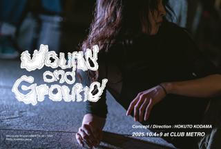 『Wound And Ground』＜Day2＞