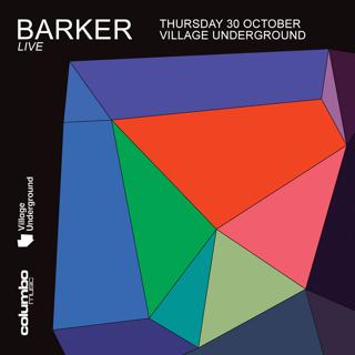 Barker (Live) - Village Underground