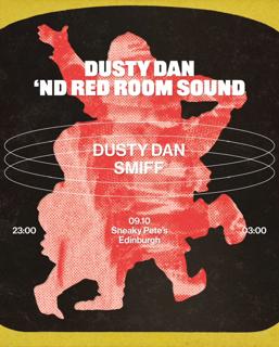 Dusty Dan 'Nd Pals X Red Room Sound: Dusty Dan & Smiff