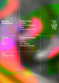 Renate Klubnacht W Sept, Dj Zurückbleiben Bitte, Zodya & Ben Flock, Frozilla, Teo Naddi, Gaiden