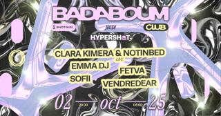 Club Hypershot — Clara Kimera & Notinbed (Live), Emma Dj, Fetva, Sofii, Vendredear