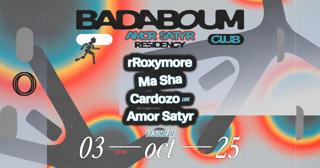 Club — Amor Satyr Residency: Rroxymore, Ma Sha, Cardozo (Live)