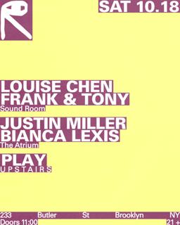 Louise Chen + Frank & Tony / Justin Miller + Bianca Lexis / Play