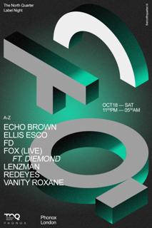 The North Quarter: Lenzman, Redeyes, Fd, Fox, Echo Brown, Vanity Roxane, Ellis Esco