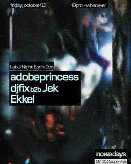 Label Night: Earth Dog With Adobeprincess, Djfix, Ekkel, Jek