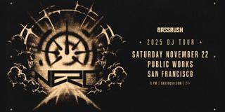 Nero (Dj Set) Presented By Insomniac & Public Works