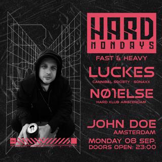 Hard Mondays Amsterdam - Hard Techno Night W/ Luckes (Cannibal Society -Sonaxx) 
