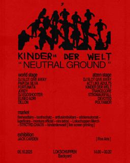 Kinder Der Welt 'Neutral Ground'