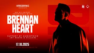 Brennan Heart Pres. By Hardbrake