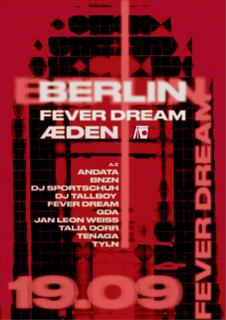Fever Dream: Gda, Andata, Bnzn B2B Dj Sportschuh, Dj Tallboy